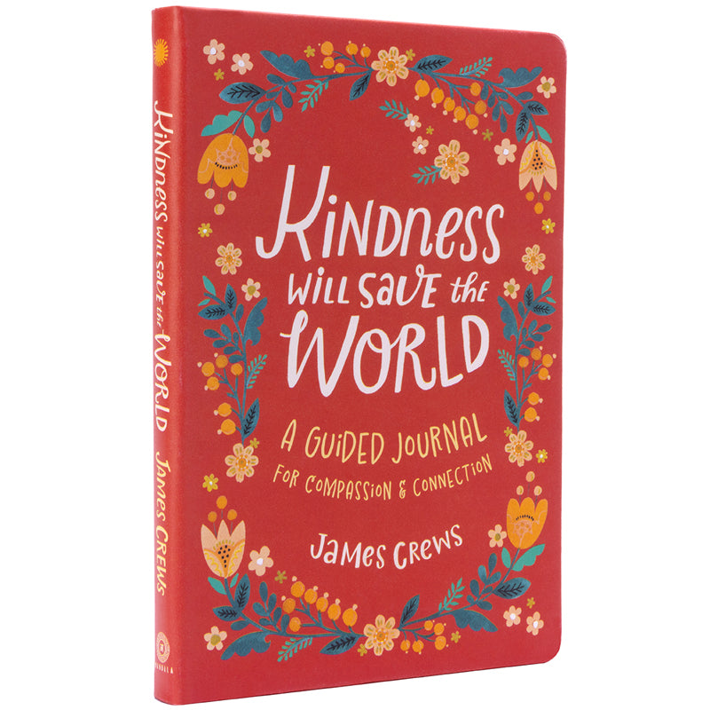 Kindness Will Save the World Guided Journal