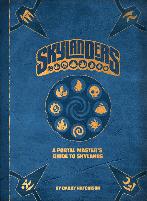 Skylanders: A Portal Master's Guide to Skylands