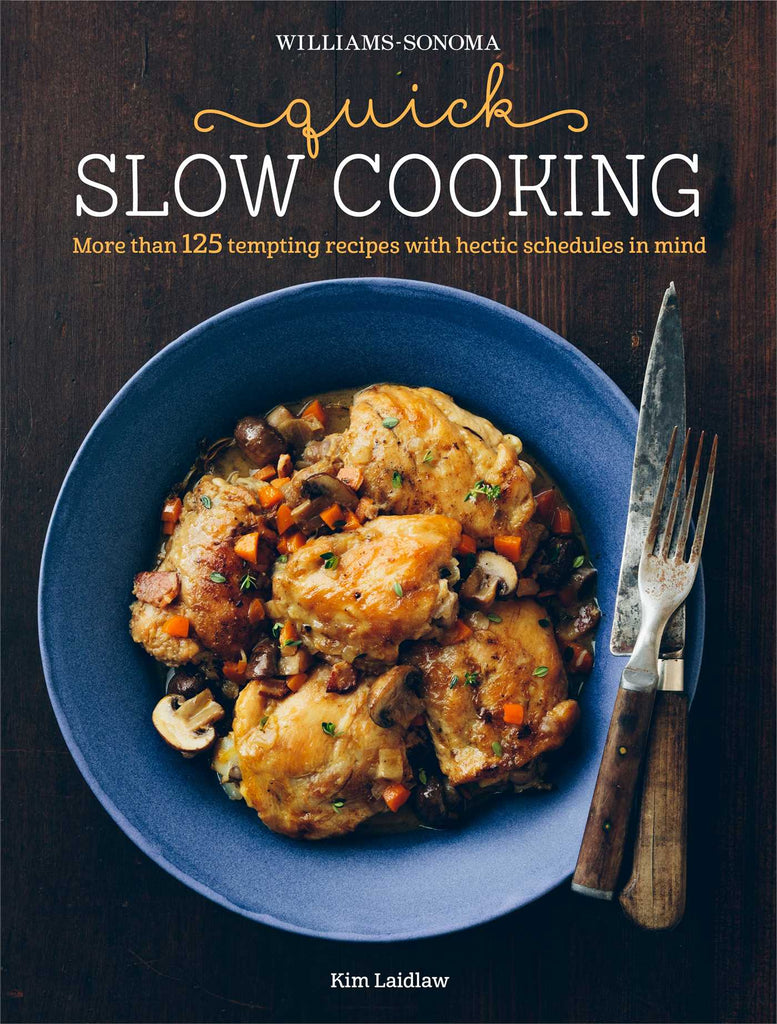 Quick Slow Cooking (Williams-Sonoma)