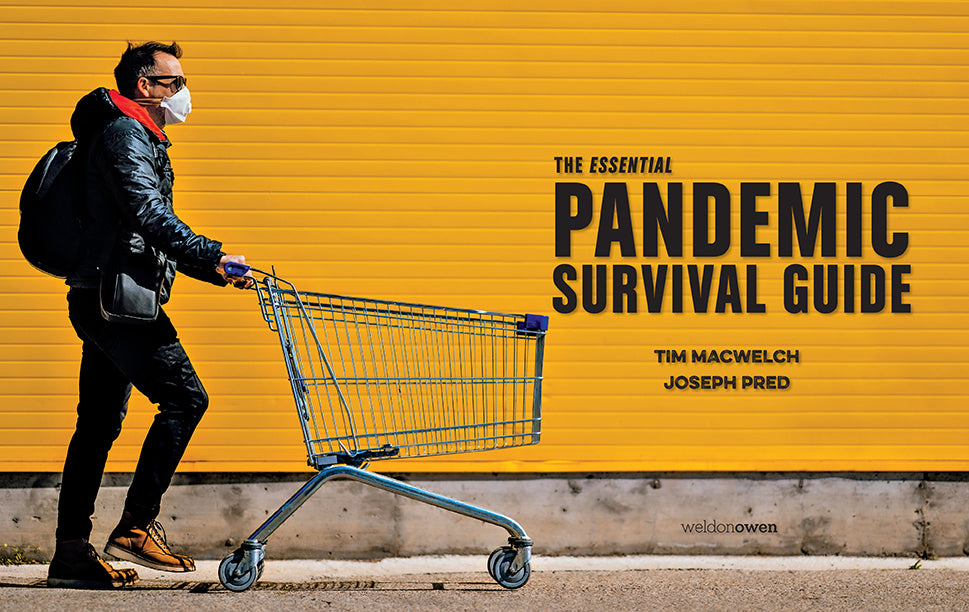 The Essential Pandemic Survival Guide - COVID Advice - Illness Protection - Quarantine Tips