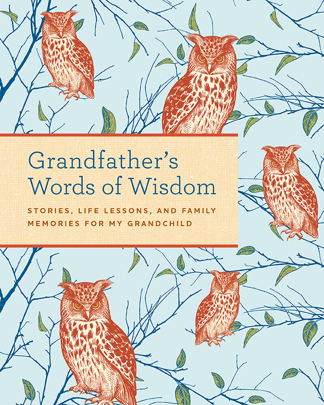 Grandfather’s Words of Wisdom Journal