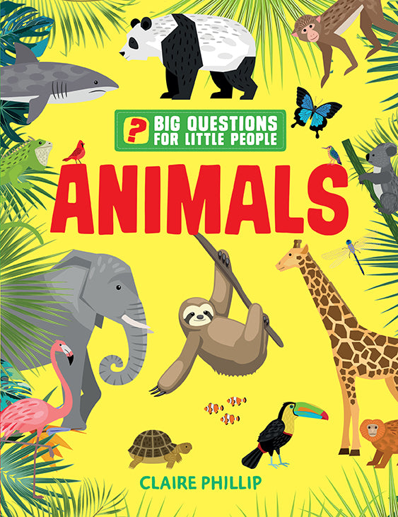 Big Questions for Little People: Animals