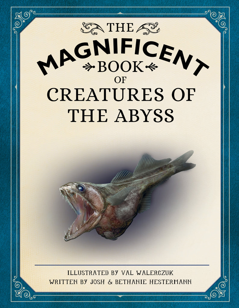 The Magniﬁcent Book of Creatures of the Abyss
